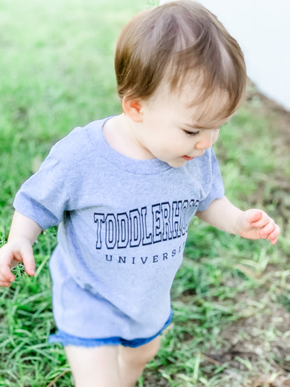 Toddlerhood Univ. Tee