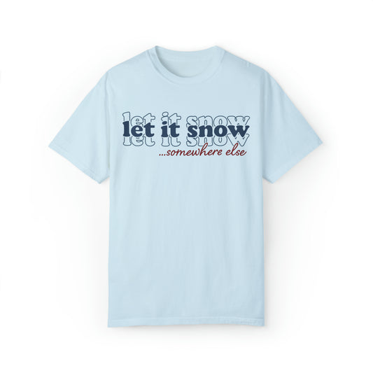 Let It Snow Tee