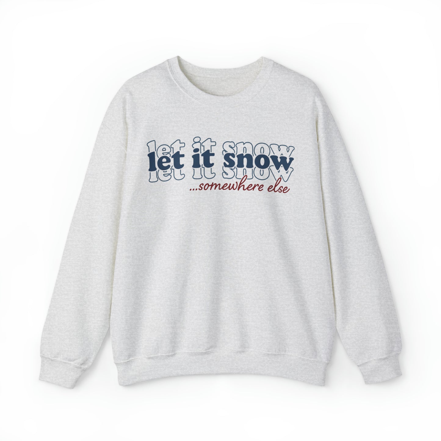 Let It Snow Crewneck